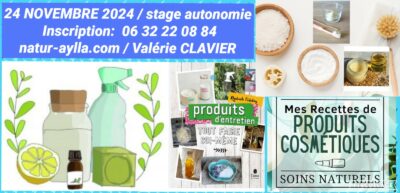 La Panoplie des produits cosmétiques et ménagers naturels / 24 NOVEMBRE 2024